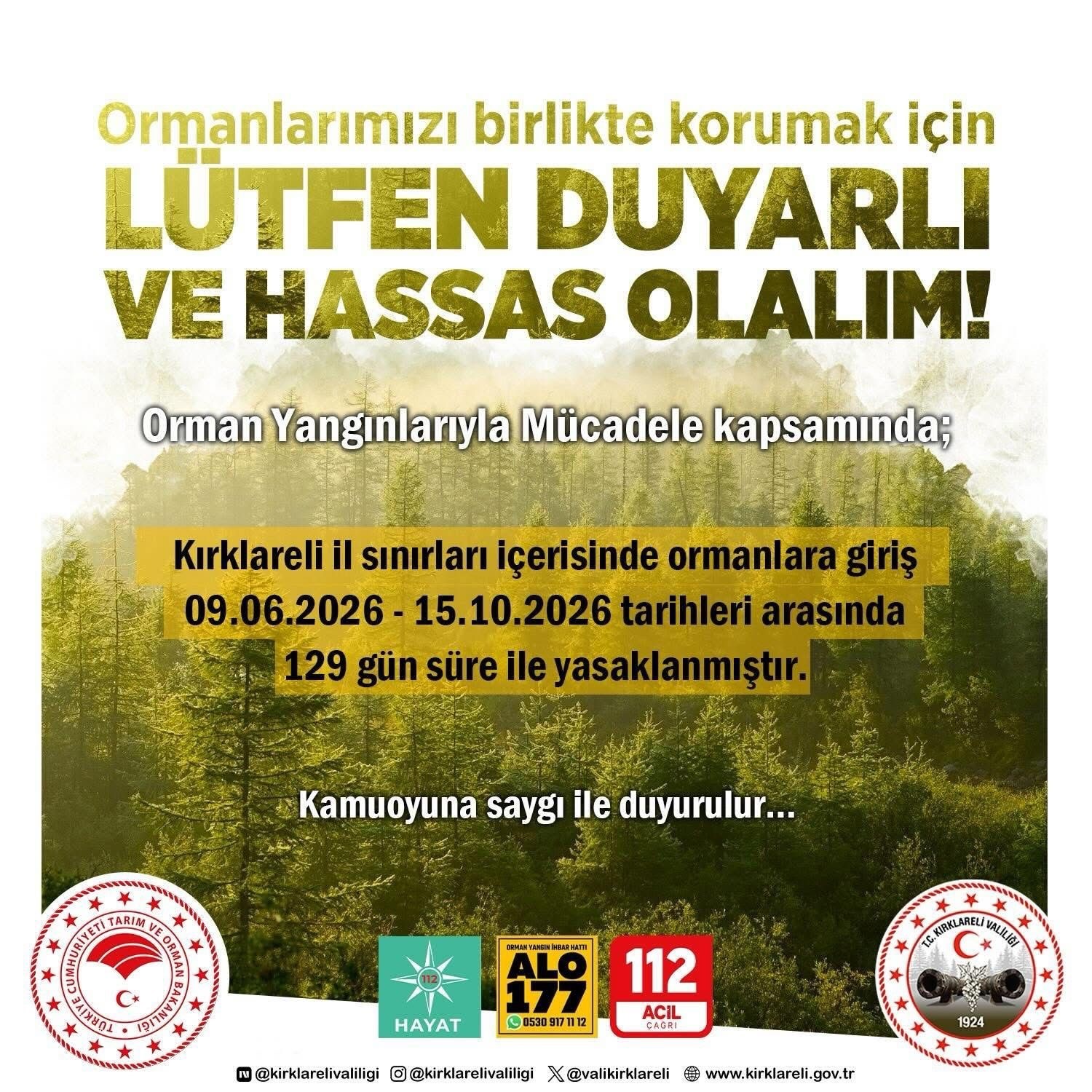 Kırklareli’nde ormanlara girişler 129 gün süreyle yasaklandı
