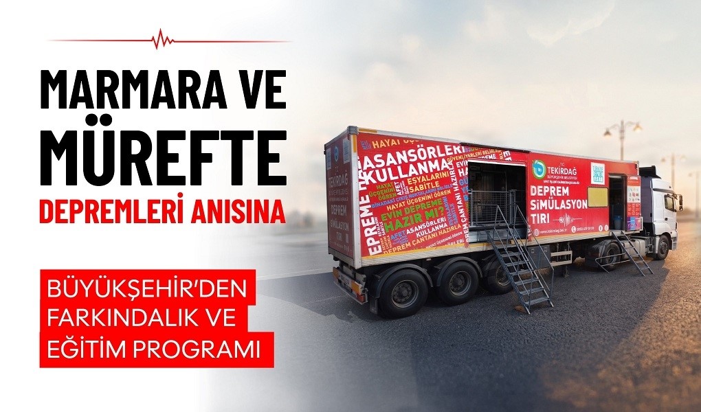 Tekirdağ’da deprem farkındalığı için 11 ilçede simülasyon eğitimi düzenlenecek
