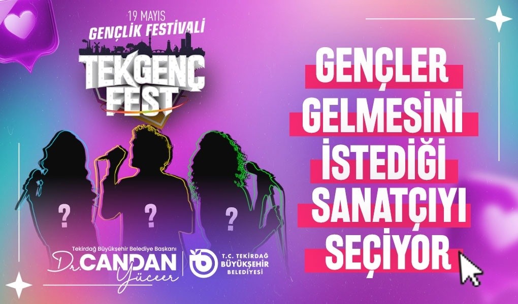 Tekirdağ’da sahne alacak sanatçıları gençler belirleyecek
